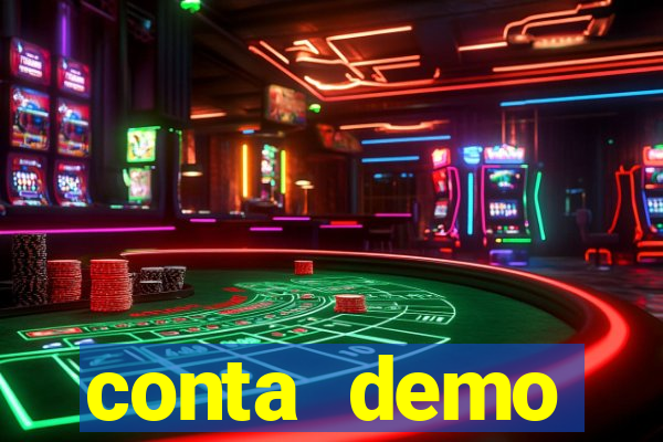 conta demo plataforma slots